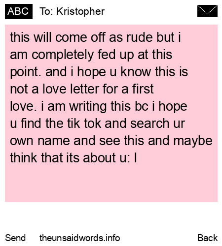 unsent message to Kristopher