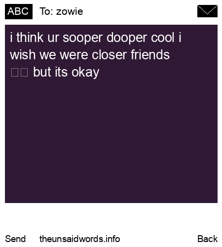unsent message to zowie