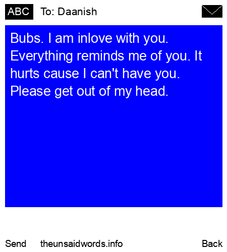 unsent message to Daanish