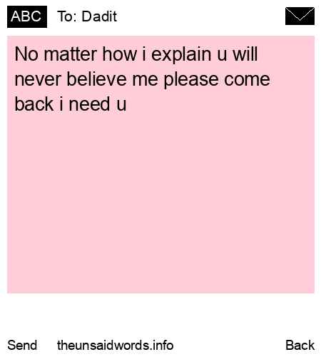 unsent message to Dadit