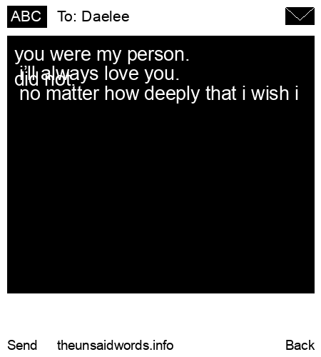 unsent message to Daelee