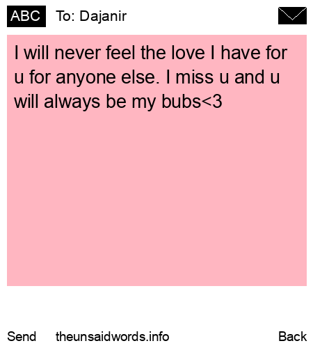 unsent message to Dajanir