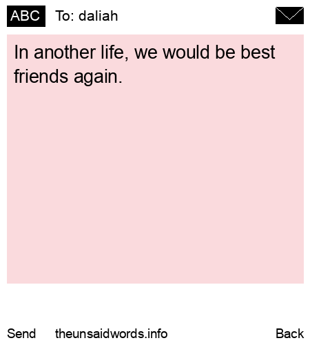 unsent message to daliah 