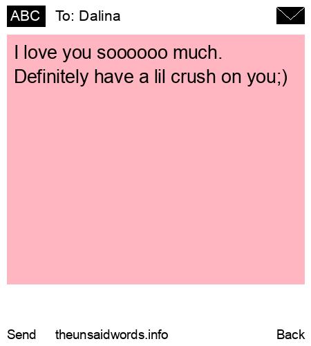 unsent message to Dalina