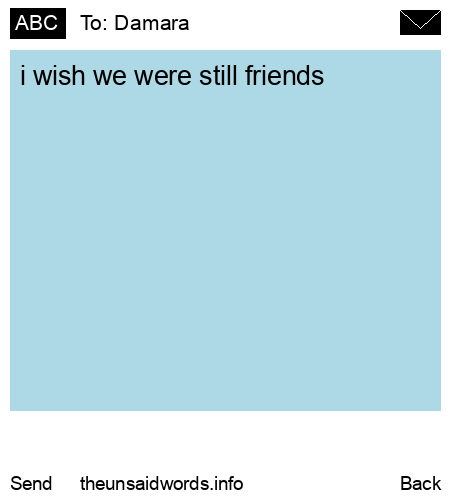 unsent message to Damara