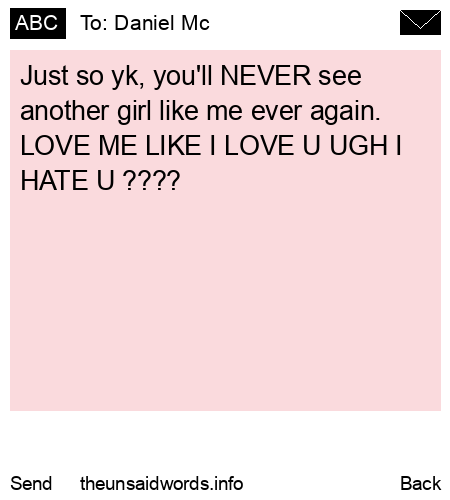 unsent message to Daniel Mc