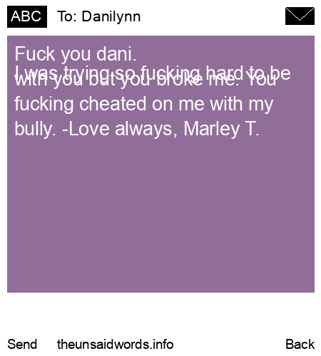 unsent message to Danilynn