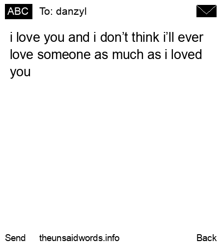 unsent message to danzyl