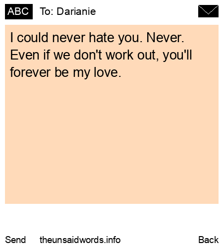 unsent message to Darianie