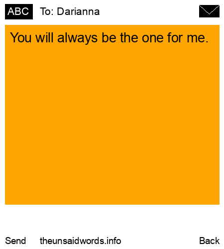 unsent message to Darianna 