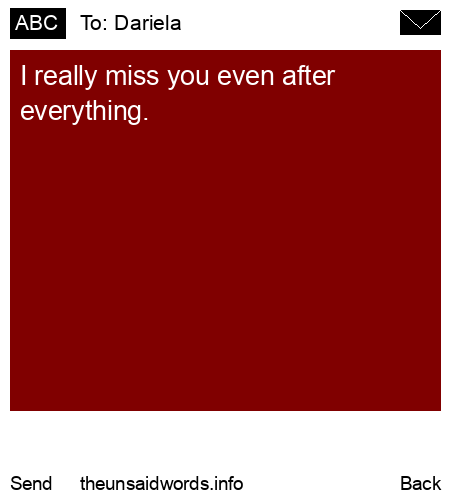 unsent message to Dariela