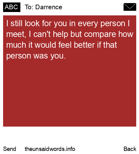 unsent message to Darrence