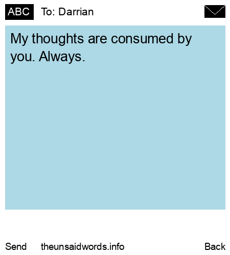 unsent message to Darrian