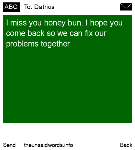 unsent message to Datrius 