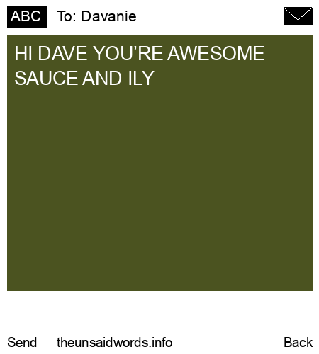unsent message to Davanie