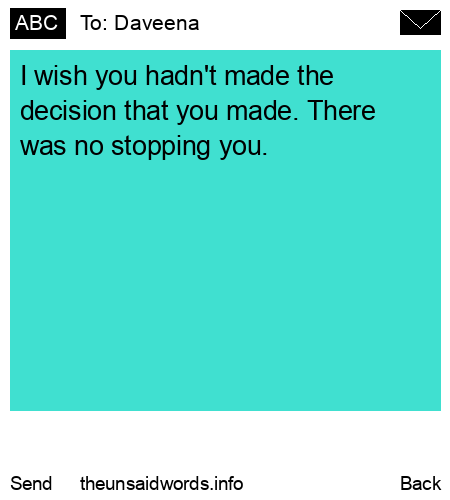 unsent message to Daveena