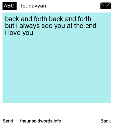 unsent message to davyan