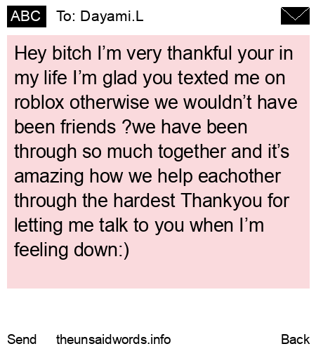 unsent message to Dayami.L