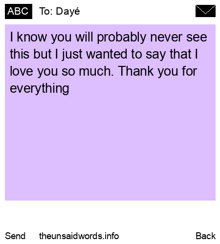 unsent message to Dayé