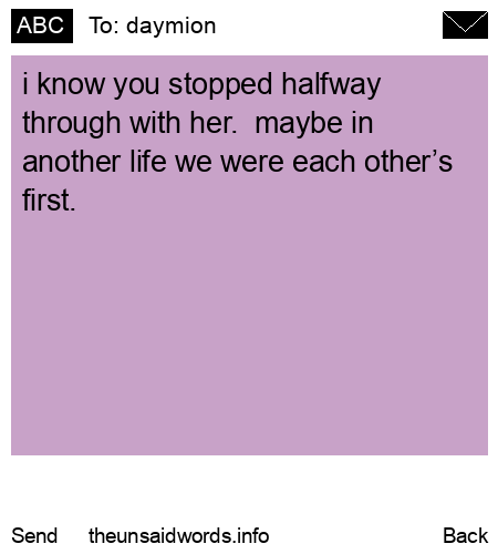 unsent message to daymion