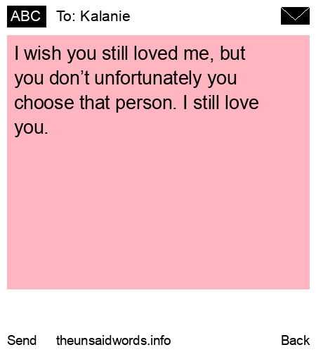 unsent message to Kalanie