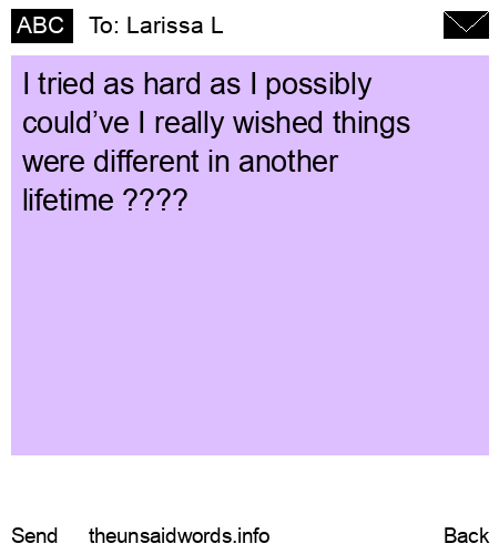 unsent message to Larissa L