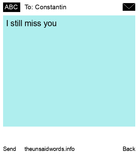 unsent message to Constantin 
