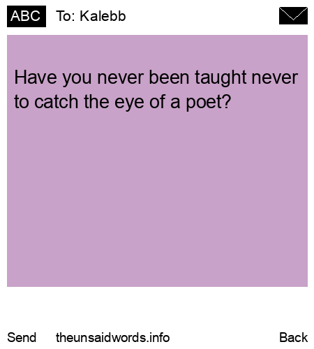 unsent message to Kalebb