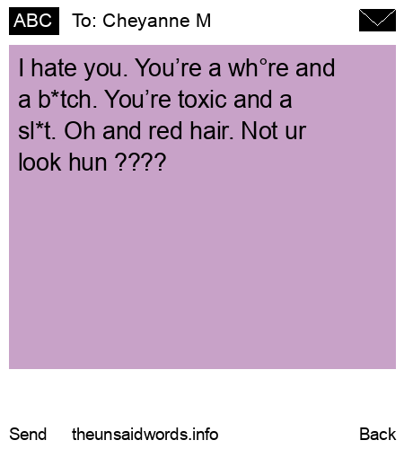 unsent message to Cheyanne M