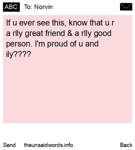 unsent message to Norvin