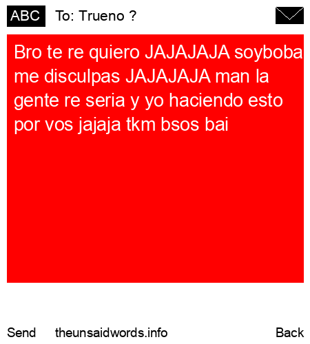unsent message to Trueno ?