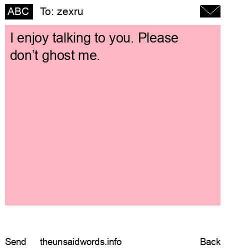 unsent message to zexru