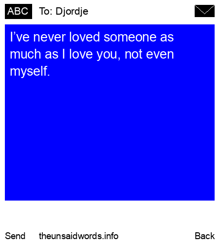 unsent message to Djordje