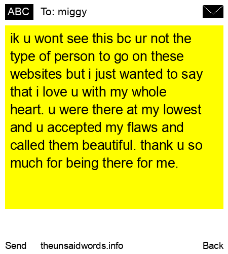 unsent message to miggy