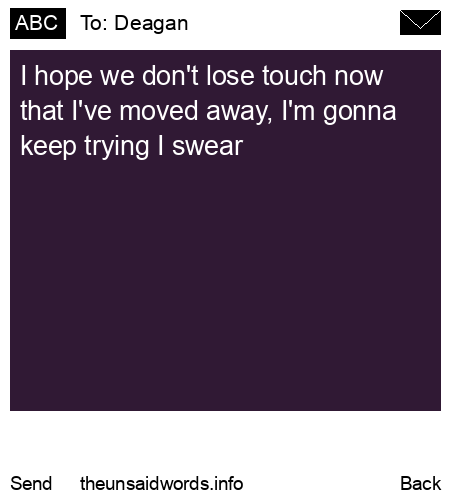 unsent message to Deagan