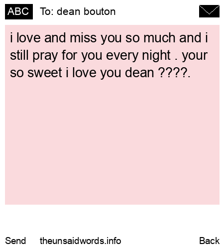 unsent message to dean bouton