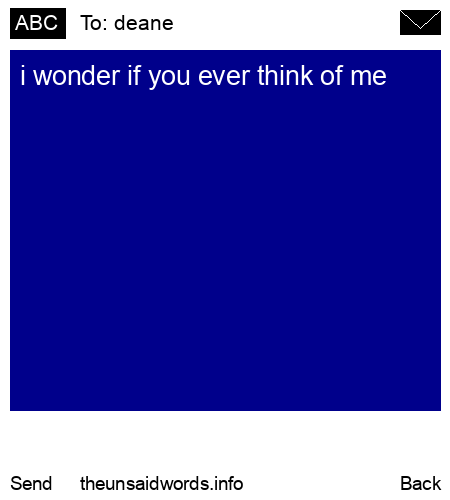 unsent message to deane 