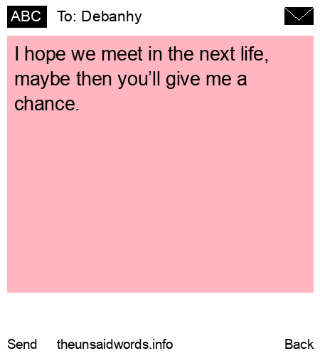 unsent message to Debanhy