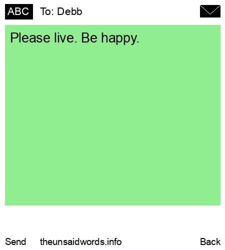 unsent message to Debb