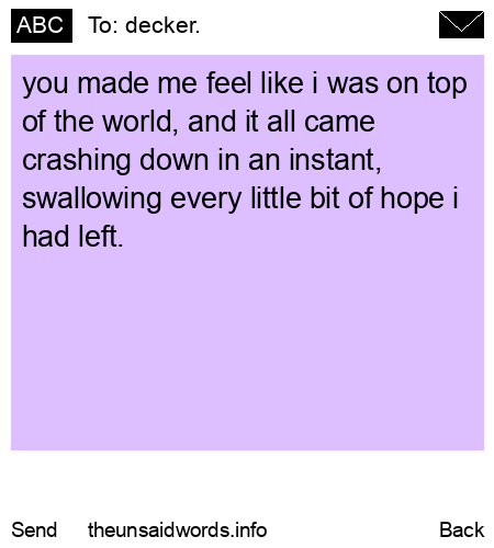 unsent message to decker.