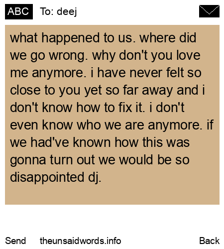 unsent message to deej