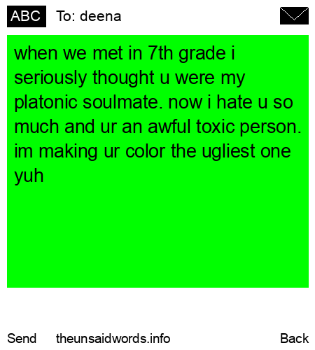 unsent message to deena
