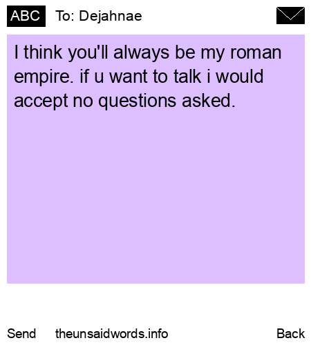 unsent message to Dejahnae