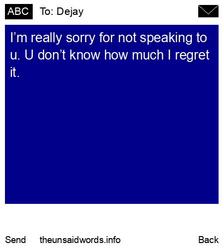 unsent message to Dejay