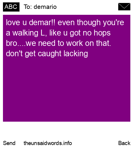 unsent message to demario