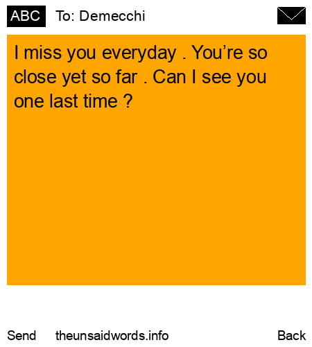 unsent message to Demecchi