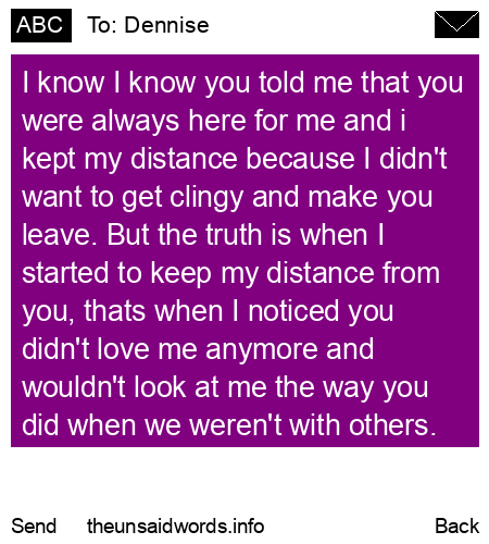 unsent message to Dennise