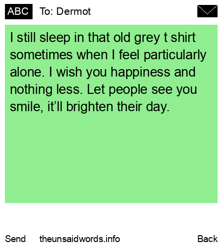 unsent message to Dermot