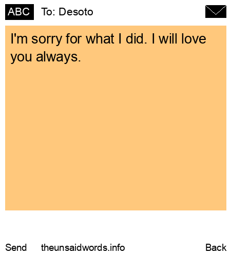 unsent message to Desoto