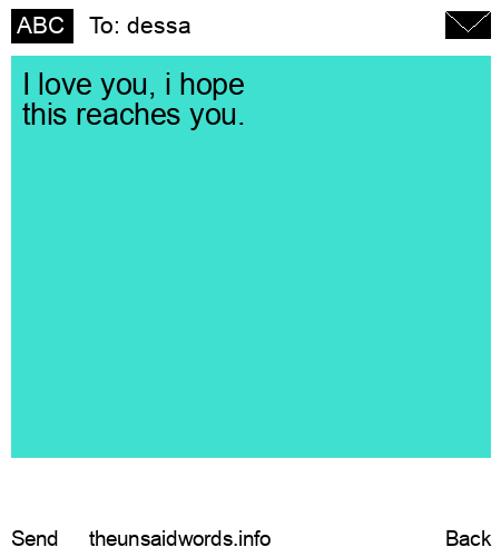 unsent message to dessa